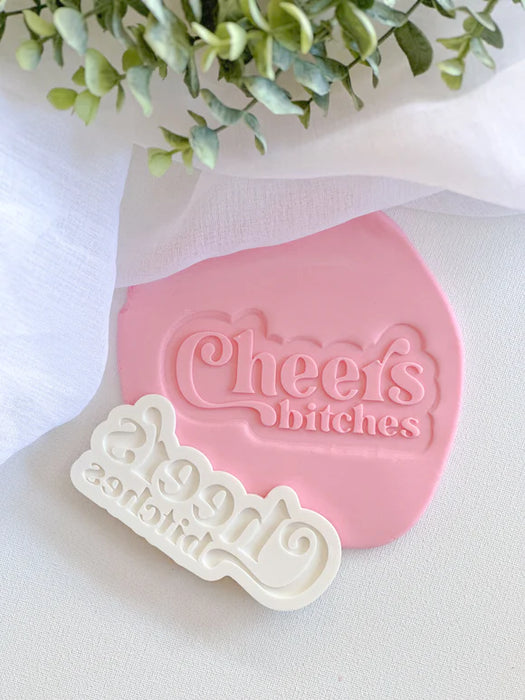 Cheers Bitches Debosser And Cutter