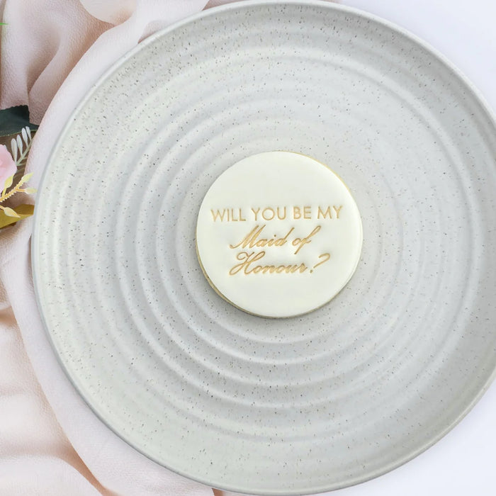 Will You Be My Maid Of Honour? Embosser 60mm