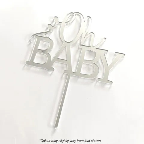 Oh Baby Silver Acrylic Cake Topper | Cake Craft
