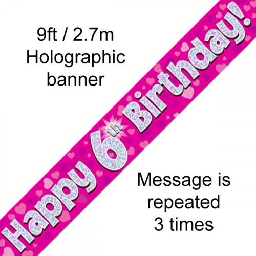 Pink Holographic Happy 6th Birthday Banner 2.7m P1