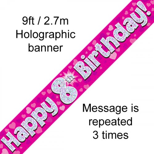 Pink Holographic Happy 8th Birthday Banner 2.7m P1