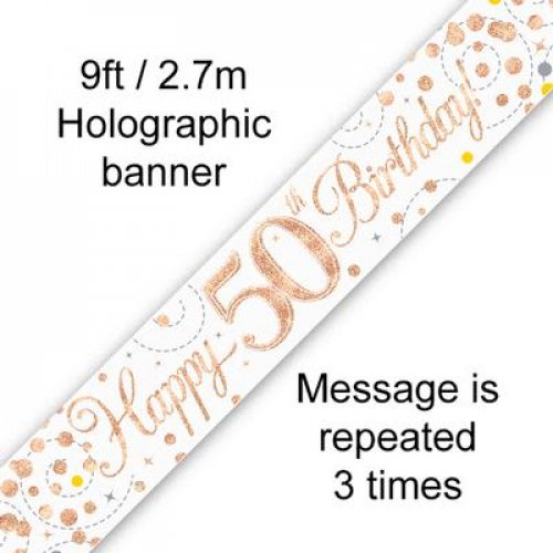 Sparkling Fizz Rose Gold 50th Birthday Banner 2.7m