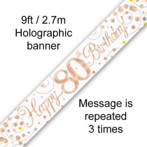 Sparkling Fizz Rose Gold 80th Birthday Banner 2.7m