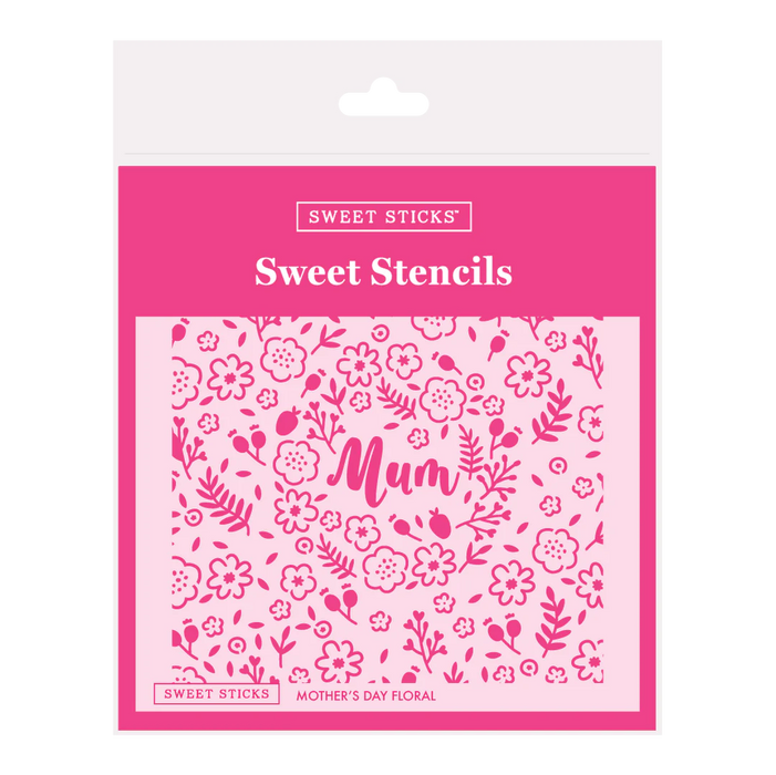 Mother's Day Floral - Sweet Sticks Stencil