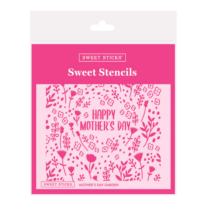 Mother's Day Garden - Sweet Sticks Stencil
