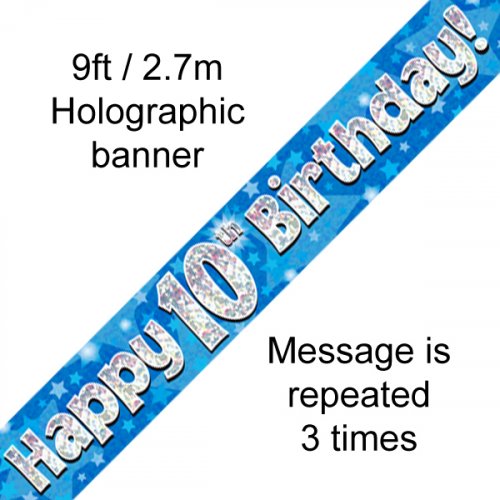 Blue Holographic Happy 10th Birthday Banner 2.7m