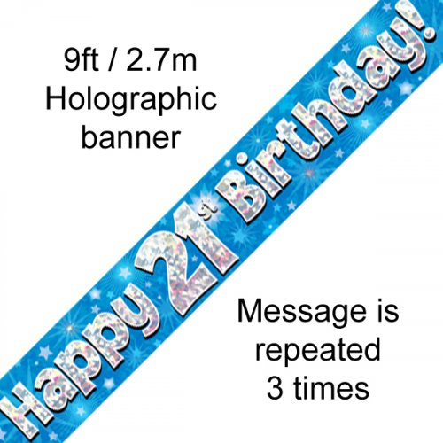 Blue Holographic Happy 21st Birthday Banner 2.7m