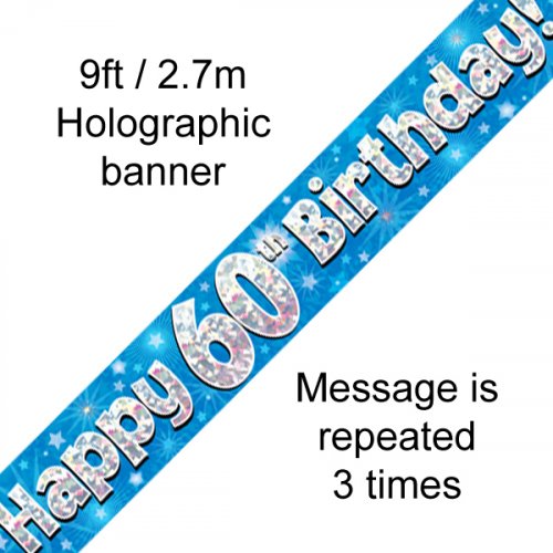 Blue Holographic Happy 60th Birthday Banner 2.7m