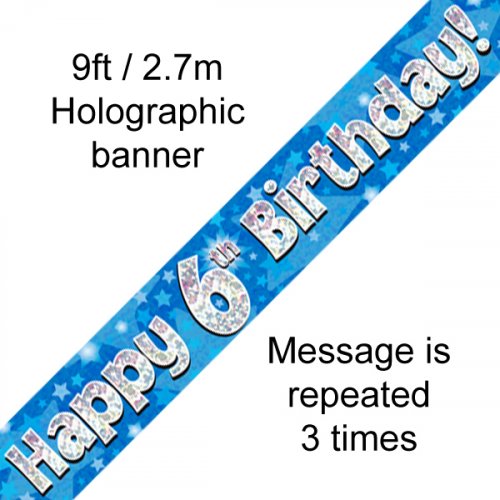 Blue Holographic Happy 6th Birthday Banner 2.7m