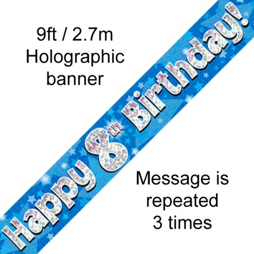 Blue Holographic Happy 8th Birthday Banner 2.7m