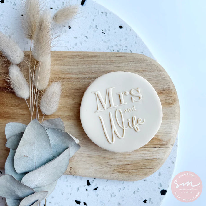 Mrs and Wife Cookie Stamp