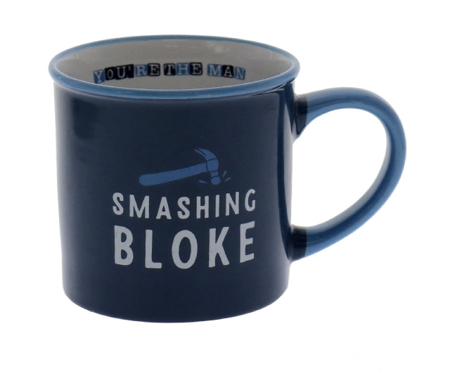You're The Man Smashing Bloke Mug